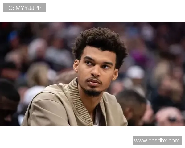 维克托文班亚马：篮球新星的崛起与未来展望